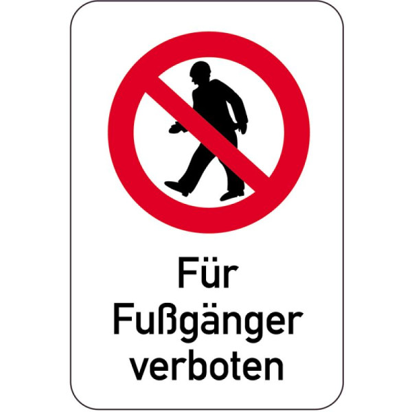 Stein HGS Sonderschild, Für Fußgänger verboten, 400 x 600 mm, 14969