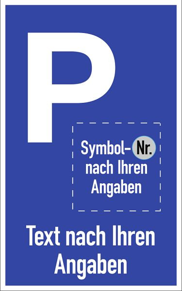 Moedel Parkplatzschild - Text und Symbol nach Ihren Angabe, Aluminium, 250x400 mm, 56809