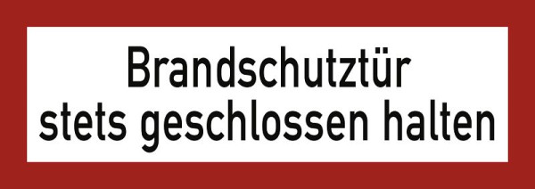 Moedel Brandschutztür stets geschlossen halten, Folie, 297x105 mm, 57406