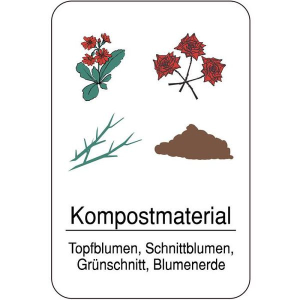 Stein HGS Sonderschild, Kompostmaterial. Topfblumen, Schnittblumen, Grünschnitt, Blumenerde, 400 x 600 mm, 14931