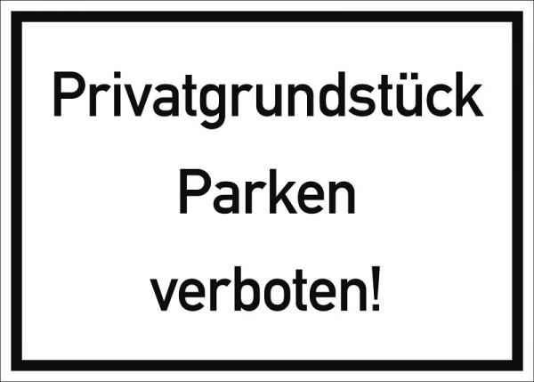 Moedel Privatgrundstück Parken verboten!, Aluminium, 350x250 mm, 99111
