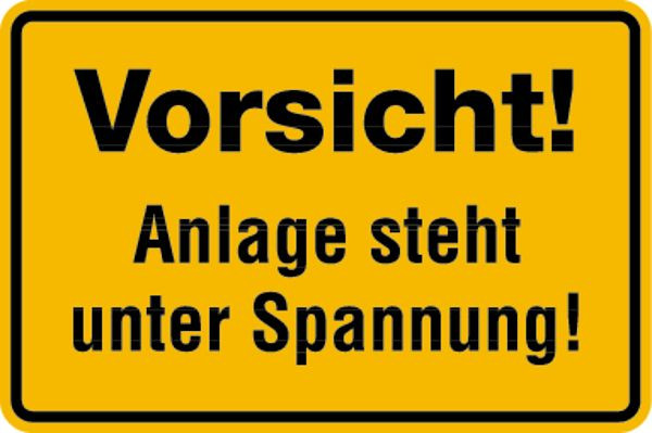 Schilder Klar Betriebsbeschilderung Anlage steht unter Spannung, 300x200x1.5 mm Kunststoff, 242/71