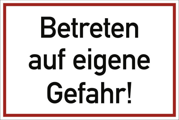 Moedel Betreten auf eigene Gefahr!, Aluminium, 300x200 mm, 99067