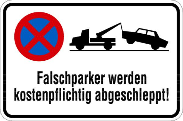 Schilder Klar Parkplatzkennzeichnung Falschparker werden abgeschleppt, 600x400x2 mm Aluminium 2 mm, 591/55
