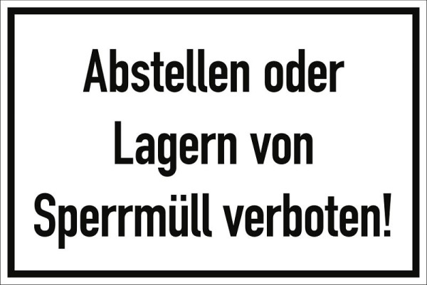 Moedel Abstellen oder Lagern von Sperrmüll verboten!, Aluminium, 300x200 mm, 99073