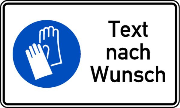Schilder Klar Kombischild Handschutz benutzen + Text nach Wunsch, 250x150x1.5 mm Kunststoff, 7183/73