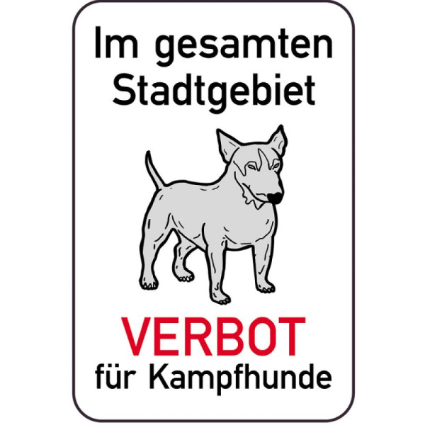 Stein HGS Hundeschild, Im gesamten Stadtgebiet VERBOT für Kampfhunde, 400 x 600 mm, 14877