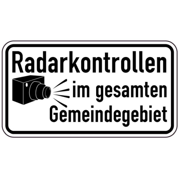 Stein HGS Sonderschild, Radarkontrollen im gesamten Gemeindegebiet, 600 x 330 mm, 15014