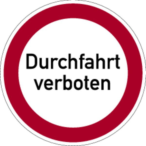 Schilder Klar Praxisbewährtes Verbotskennzeichen Durchfahrt verboten, 400x0.6 mm Aluminium geprägt, 3031/54