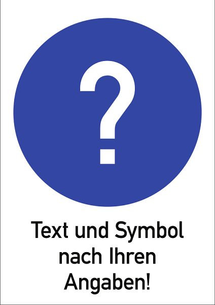 Moedel Text und Gebotszeichen nach Ihren Angaben, Folie, 131x185 mm, 52726