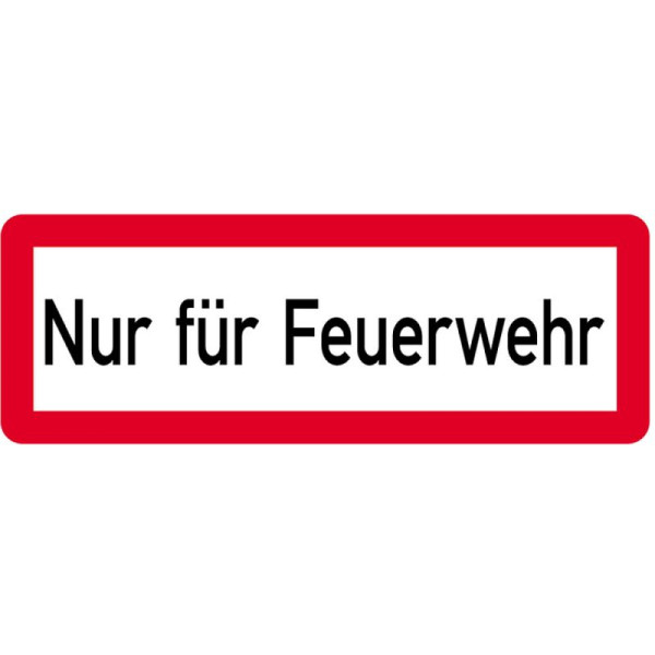 Stein HGS Sonderschild, Nur für Feuerwehr, 597 x 210 mm, 14960
