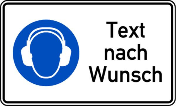 Schilder Klar Kombischild Gehörschutz benutzen + Text nach Wunsch, 250x150 mm Folie selbstklebend, 7185/63