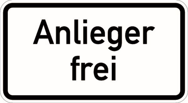 Schilder Klar Zusatzzeichen nach StVO Anlieger frei, 600x330x2 mm Aluminium 2 mm, reflektierend Typ I, 10203021