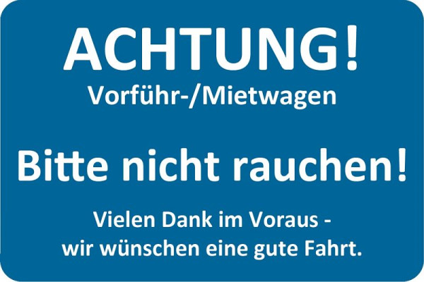 Eichner Kundendienst-Aufkleber, Blau, Text: ACHTUNG! Vorführ-/Mietwagen, VE: 250 Stück, 9220-00055