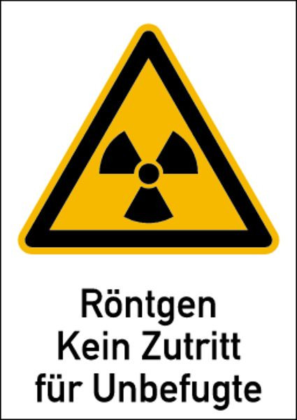Schilder Klar Warnschild Strahlenschutz Röntgen, Kein Zutritt für Unbefugte (WS 120), 148x210 mm Folie selbstklebend, 6401/62