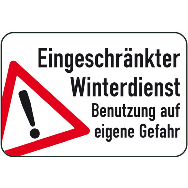 Stein HGS Winterschild/Verkehrszeichen Eingeschränkter Winterdienst - Benutzung auf eigene Gefahr, 500x750mm, 14748