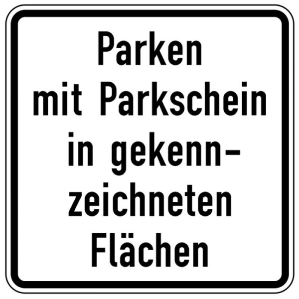 Stein HGS Parken mit Parkschein in gekennzeichneten Flächen Nr. 1053-53, 420x420mm /RA2/Alform, 1053-53-122