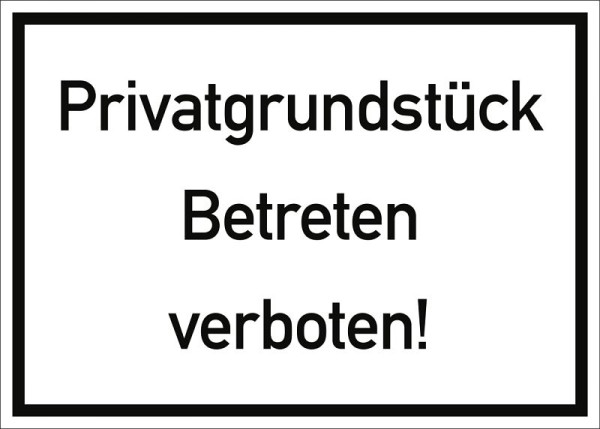 Moedel Privatgrundstück Betreten verboten!, Aluminium, 350x250 mm, 99112