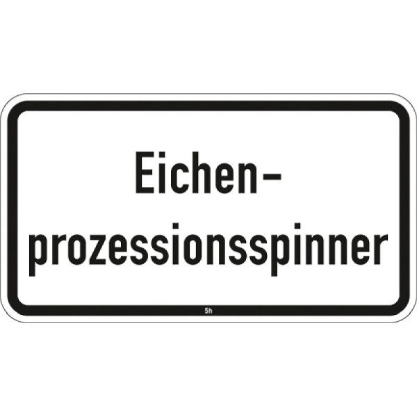 Stein HGS Eichenprozessionsspinner - 2851 Sonderschild, 330x600mm /RA1/Alform, 2851-212