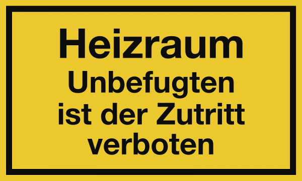Moedel Heizraum Unbefugten ist der Zutritt verboten, Kunststoff, 250x150 mm, 60291