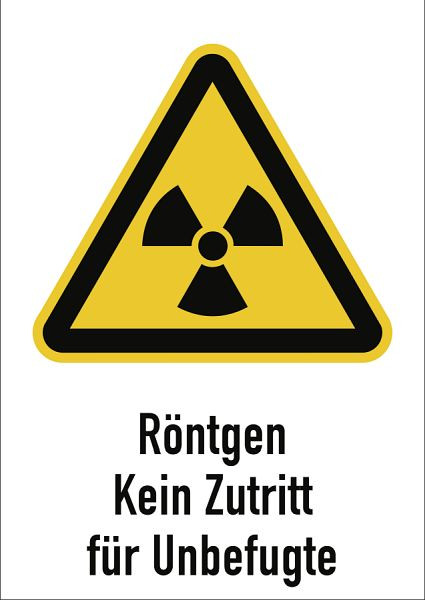 Moedel Röntgen - Kein Zutritt für Unbefugte, Kombischild, Aluminium, 210x297 mm, 59304