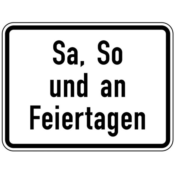 Stein HGS Sa, So und an Feiertagen Nr. 1042-52, 420 x 315 mm, Flachform 3 mm, RA2, 1042-52-123