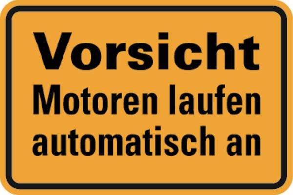 Schilder Klar Betriebsbeschilderung Vorsicht Motoren laufen, 150x100 mm Folie selbstklebend, 1147/60
