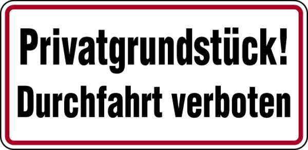 Schilder Klar Grundstücksbeschilderung Privatgrundstück! Durchfahrt verboten, 350x170x0.45 mm Aluminium geprägt, 546/51