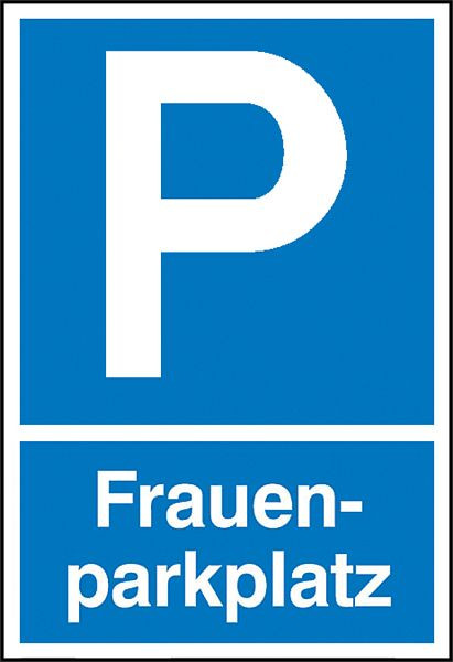 SafetyMarking Parkplatzschild, Symbol: P, Text: Frauenparkplatz, BxH 40x60 cm, Aluminium, 11.5148