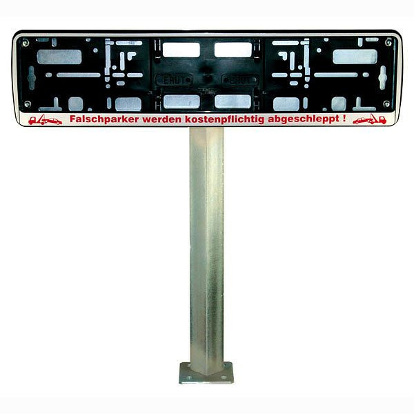 SafetyMarking Aufstellpfosten, Falschparker werden kostenpflichtig abgeschleppt, für Parkplatzschilder 52,0 x 11,0 cm, H 55 cm, Stahl, 90.5525