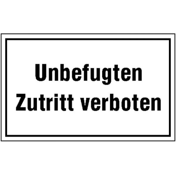 Stein HGS Hinweisschild zur Betriebskennzeichnung, Unbefugten Zutritt verboten, Kunststoff, witterungsbeständig, 43.5103