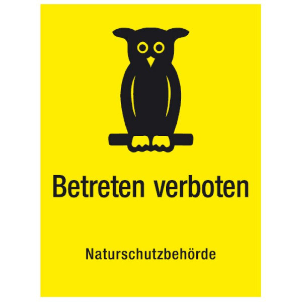 Stein HGS Natur- und Umweltschutzschild 'Betreten verboten Naturschutzbehörde', nicht reflektierend, verkehrsgrün (RAL 6024), uw020009920-grwe