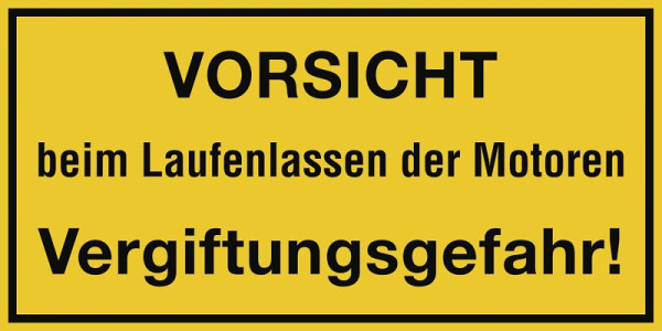 Moedel VORSICHT beim Laufenlassen der Motoren Vergiftungsgefahr!, Aluminium, 300x200 mm, 60240