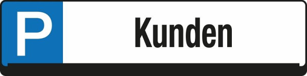 Eichner Parkplatz Reservierungsschild, Text: Kunden, 9219-00270