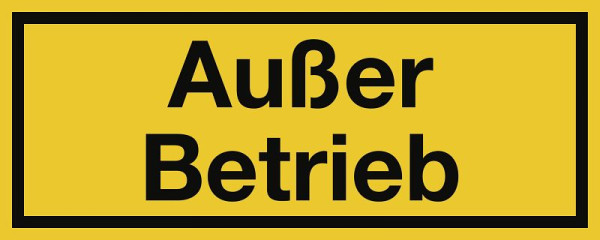 Moedel Außer Betrieb, Aluminium, 250x100 mm, 60304, 4060081024889