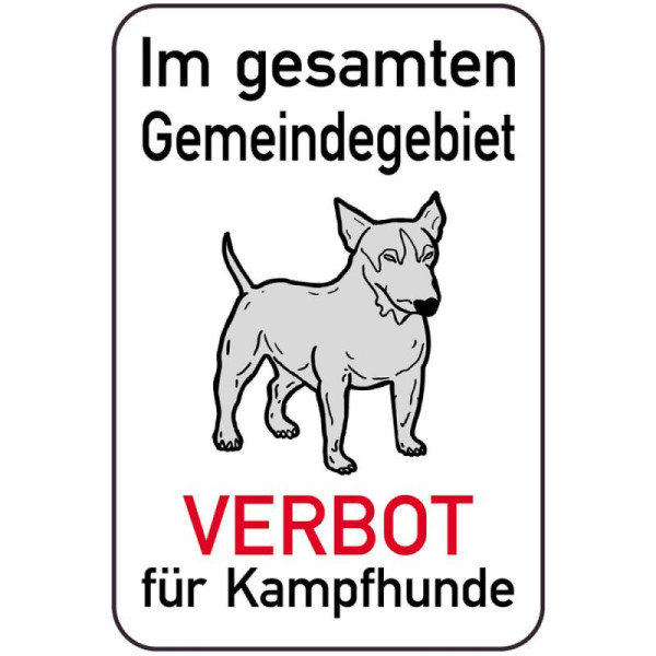 Stein HGS Hundeschild, Im gesamten Gemeindegebiet VERBOT für Kampfhunde, 400 x 600 mm, 14878