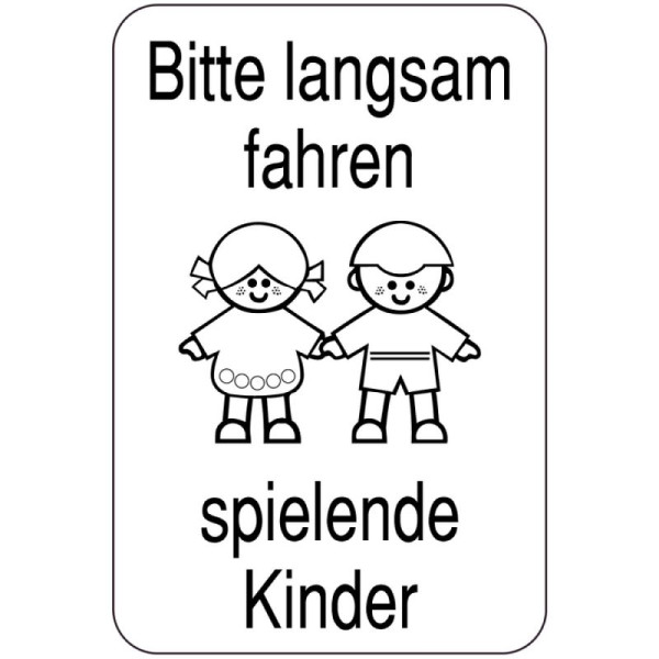 Stein HGS Sonderschild, Bitte langsam fahren, spielende Kinder, 14893
