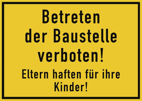 Moedel Betreten der Baustelle verboten, Aluminium, 600x400 mm, 99108