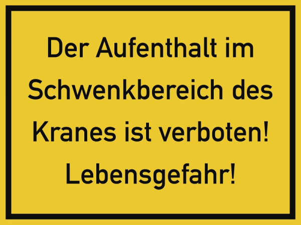 Moedel Der Aufenthalt im Schwenkbereich des Kranes iStück.., Folie, 400x300 mm, 99114