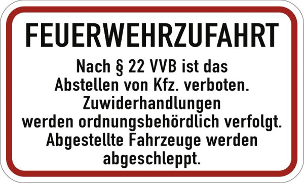 Moedel Feuerwehrzufahrt Nach § 22 VVB ist..., Aluminium, 500x300 mm, 57543