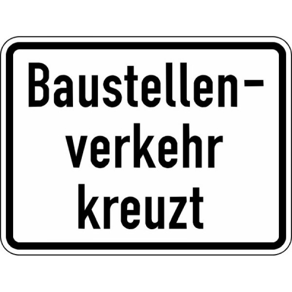 Stein HGS Baustellenverkehr kreuzt Nr. 2132, 750 x 562 mm, Flachform 2 mm, RA2, 2132-321