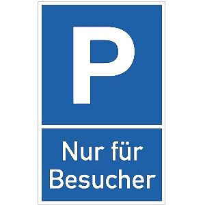 Moedel Parkplatzschild - Nur für Besucher, Alu, 250x400 mm, 57003