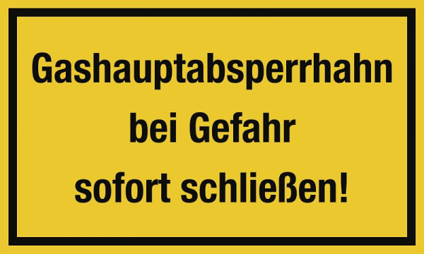 Moedel Gashauptabsperrhahn bei Gefahr sofort schließen!, Kunststoff, 250x150 mm, 60302