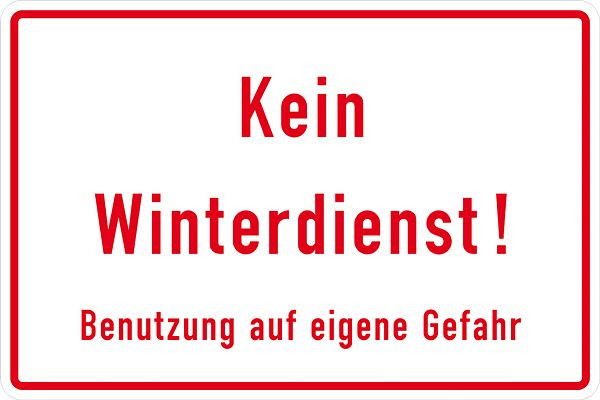 SafetyMarking Hinweisschild, Kein Winterdienst! Benutzung auf eigene Gefahr, BxH 37x25 cm, Aluminium, 52.9772